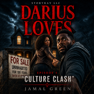 Darius Loves: Episode 1 - "Culture Clash" (Audio Book)